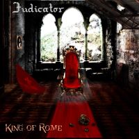 Judicator – King Of Rome